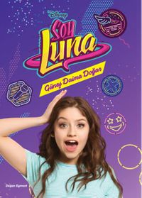 Disney Soy Luna Güneş Daima Doğar