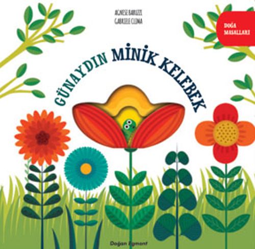 Günaydın Minik Kelebek / Doğa Masalları 