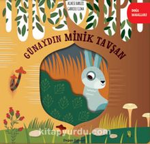 Günaydın Minik Tavşan / Doğa Masalları - Agnese Baruzzi