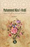 Muhammed Nuru'l-Arabi & Hayatı, Eserleri ve Tasavvufi G&ouml;r&uuml;şleri