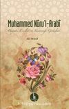 Muhammed Nuru’l-Arabi & Hayatı, Eserleri ve Tasavvufi Görüşleri