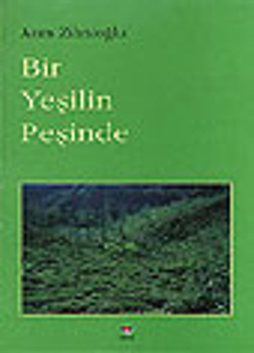 Bir Yeşilin Peşinde