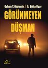 G&ouml;r&uuml;nmeyen D&uuml;şman