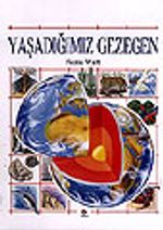 Yaşadığımız Gezegen
