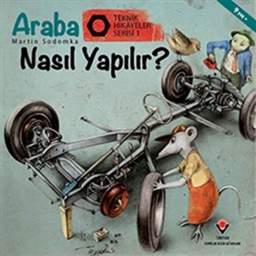Araba Nasıl Yapılır? / Teknik Hikayeler Serisi 1
