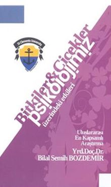 Bitkiler ve Çiçekler & Psikolojimiz Üzerindeki Etkileri