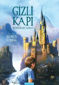 Gizli Kapı 3 / Kehribar Saray