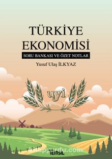 Türkiye Ekonomisi & Soru Bankası ve Özet Notlar
