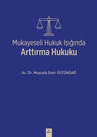 Mukayeseli Hukuk Işığında Arttırma Hukuku