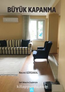 Büyük Kapanma - Prof. Dr. Necmi Gürsakal