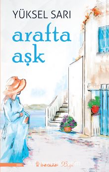 Arafta Aşk - Yüksel Sarı