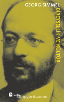 Bireysellik ve Kültür - Georg Simmel
