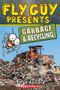 Fly Guy Presents: Garbage and Recycling  (Fly Guy) 