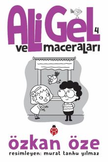 Ali Gel ve Maceraları 4