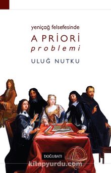 Yeniçağ Felsefesinde  Apriori Problemi - Uluğ Nutku