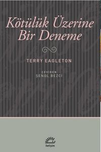 Kötülük Üzerine Bir Deneme