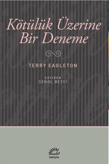 Kötülük Üzerine Bir Deneme