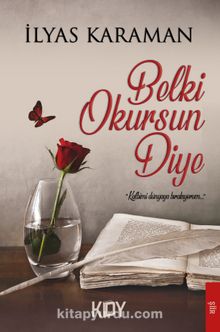 Belki Okursun Diye - İlyas Karaman