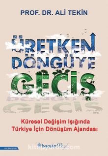 Üretken Döngüye Geçiş - Prof. Dr. Ali  Tekin