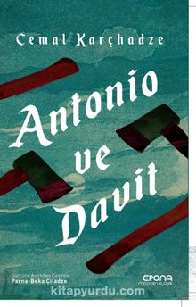Antonio ve Davit - Cemal Karçhadze