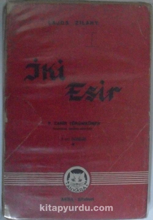 Iki Esir Lojos Zlahy Nadir Kitap