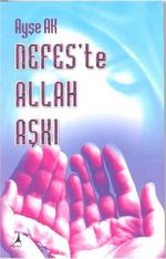 Nefes'te Allah Aşkı