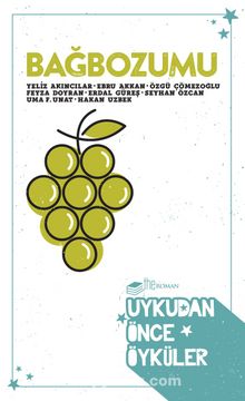Bağbozumu & Uykudan Önce Öyküler - Kolektif