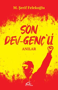 Son Dev Genç'li Anılar