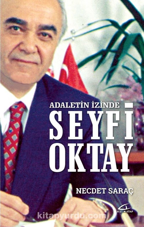 Adaletin İzinde Seyfi Oktay - Necdet Saraç | kitapyurdu.com
