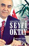 Adaletin İzinde Seyfi Oktay