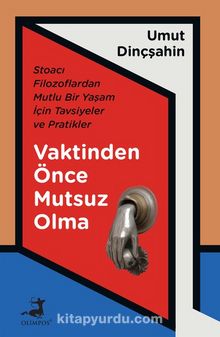 Vaktinden Önce Mutsuz Olma - Umut Dinçşahin