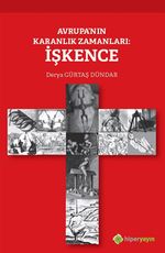 Avrupa'nın Karanlık Zamanları: İşkence