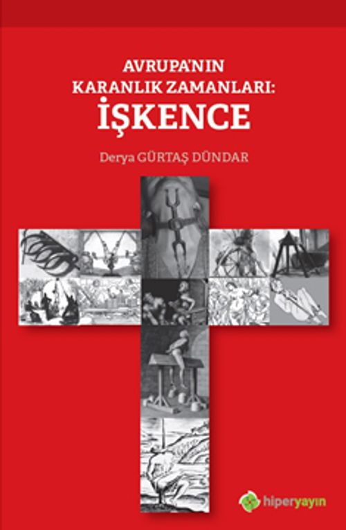 Avrupa'nın Karanlık Zamanları: İşkence