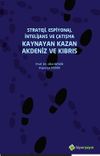 Strateji, Espiyonaj, İntelijans ve &Ccedil;atışma Kaynayan Kazan Akdeniz ve Kıbrıs
