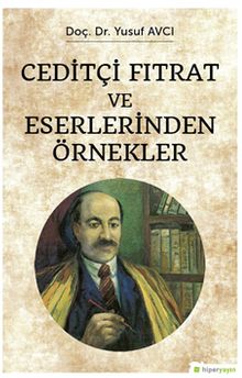 Ceditçi Fıtrat ve Eserlerinden Örnekler