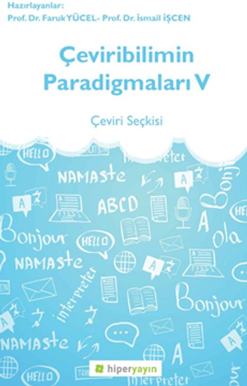 Çeviribilimin Paradigmaları V & Çeviri Seçkisi
