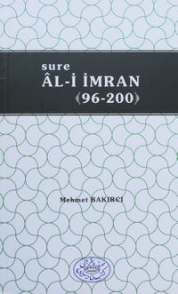 Sure Ali İmran 01-95 / Sure Ali İmran 96-200  (1-2 Cilt)
