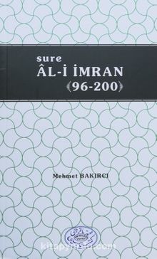 Sure Ali İmran 01-95 / Sure Ali İmran 96-200  (1-2 Cilt) - Mehmet Bakırcı