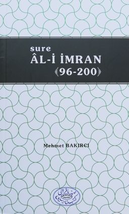 Sure Ali İmran 01-95 / Sure Ali İmran 96-200  (1-2 Cilt)