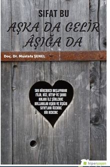 Sıfat Bu Aşka da Gelir Aşığa da