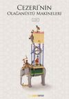 Cezeri'nin Olağan&uuml;st&uuml; Makineleri (2 Cilt Takım)