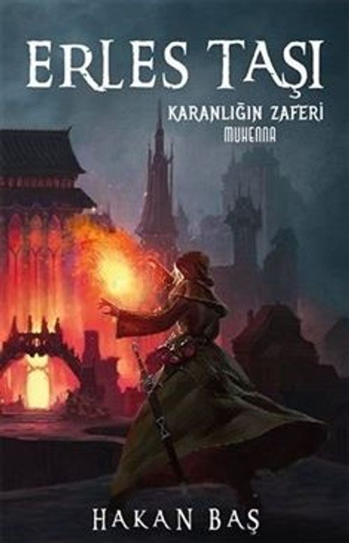 Erles Taşı & Karanlığın Zaferi