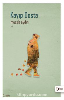 Kayıp Dosta - Musab Aydın