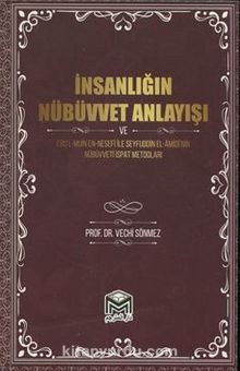 İnsanlığın Nübüvvet Anlayışı - Dr. Vecihi Sönmez