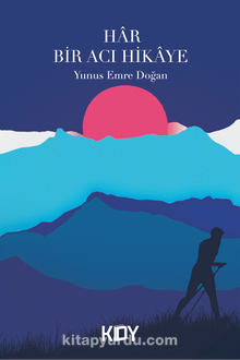 Har: Bir Acı Hikaye - Yunus E. Doğan