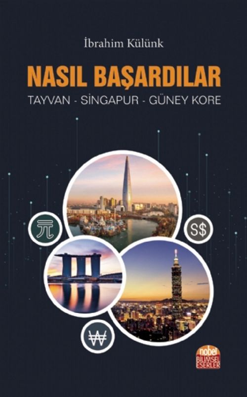 Nasıl Başardılar ? & Tayvan - Singapur - Güney Kore