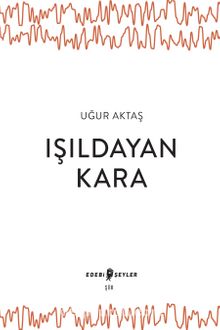 Işıldayan Kara - Uğur Aktaş