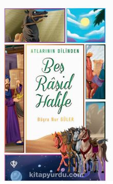 Beş Raşid Halife - Büşra Nur Güler