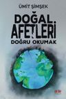 Doğal Afetleri Doğru Okumak