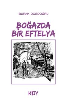Boğazda Bir Eftelya - Burak Dosdoğru